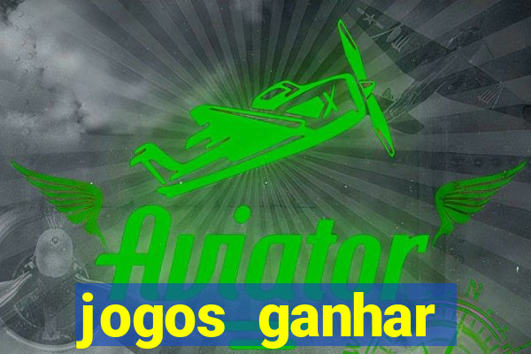 jogos ganhar dinheiro sem depositar